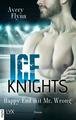 Ice Knights - Happy End mit Mr Wrong