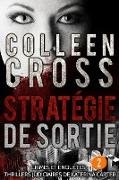 Stratégie de sortie épisode 2 (un thriller en 6 épisodes, #2)