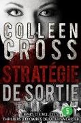 Stratégie de sortie épisode 5 (un thriller en 6 épisodes, #5)