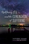 Redefining Job and the Conundrum of Suffering