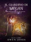 Il Giardino di Megan (La Serie Megan, #15)