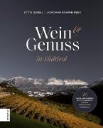 Wein & Genuss in Südtirol