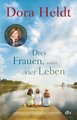 Drei Frauen, vier Leben