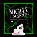 Night School 4. Um der Hoffnung Willen