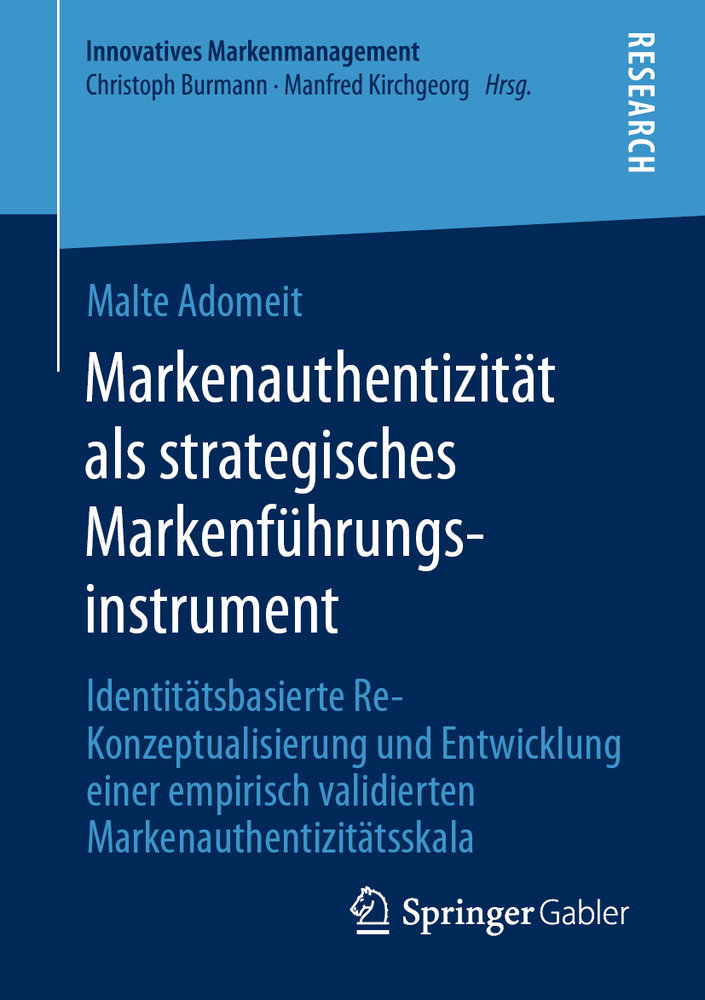 Markenauthentizität als strategisches Markenführungsinstrument