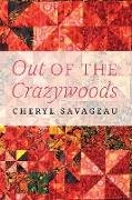 Out of the Crazywoods