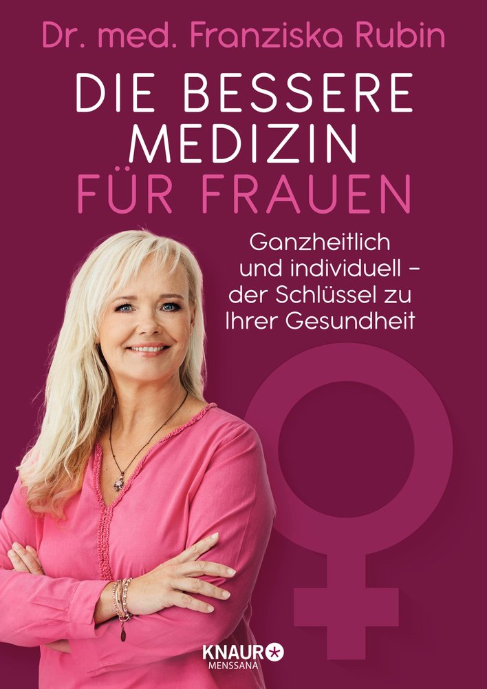 Die bessere Medizin für Frauen