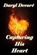 Capturing His Heart