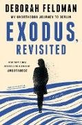 Exodus, Revisited