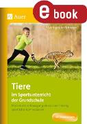 Tiere im Sportunterricht der Grundschule