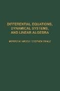 Differential Equations, Dynamical Systems, and Linear Algebra