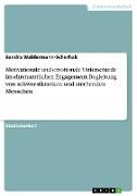 Motivationale und emotionale Unterschiede im ehrenamtlichen Engagement. Begleitung von schwerstkranken und sterbenden Menschen