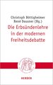 Die Erbsündenlehre in der modernen Freiheitsdebatte