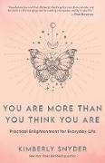 You Are More Than You Think You Are