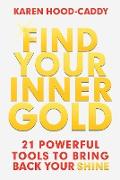 Find Your Inner Gold