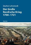 Der Große Nordische Krieg 1700-1721