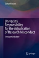 University Responsibility for the Adjudication of Research Misconduct