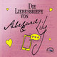 Die Liebesbriefe von Abelard und Lily