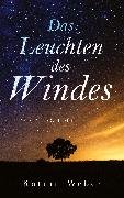 Das Leuchten des Windes