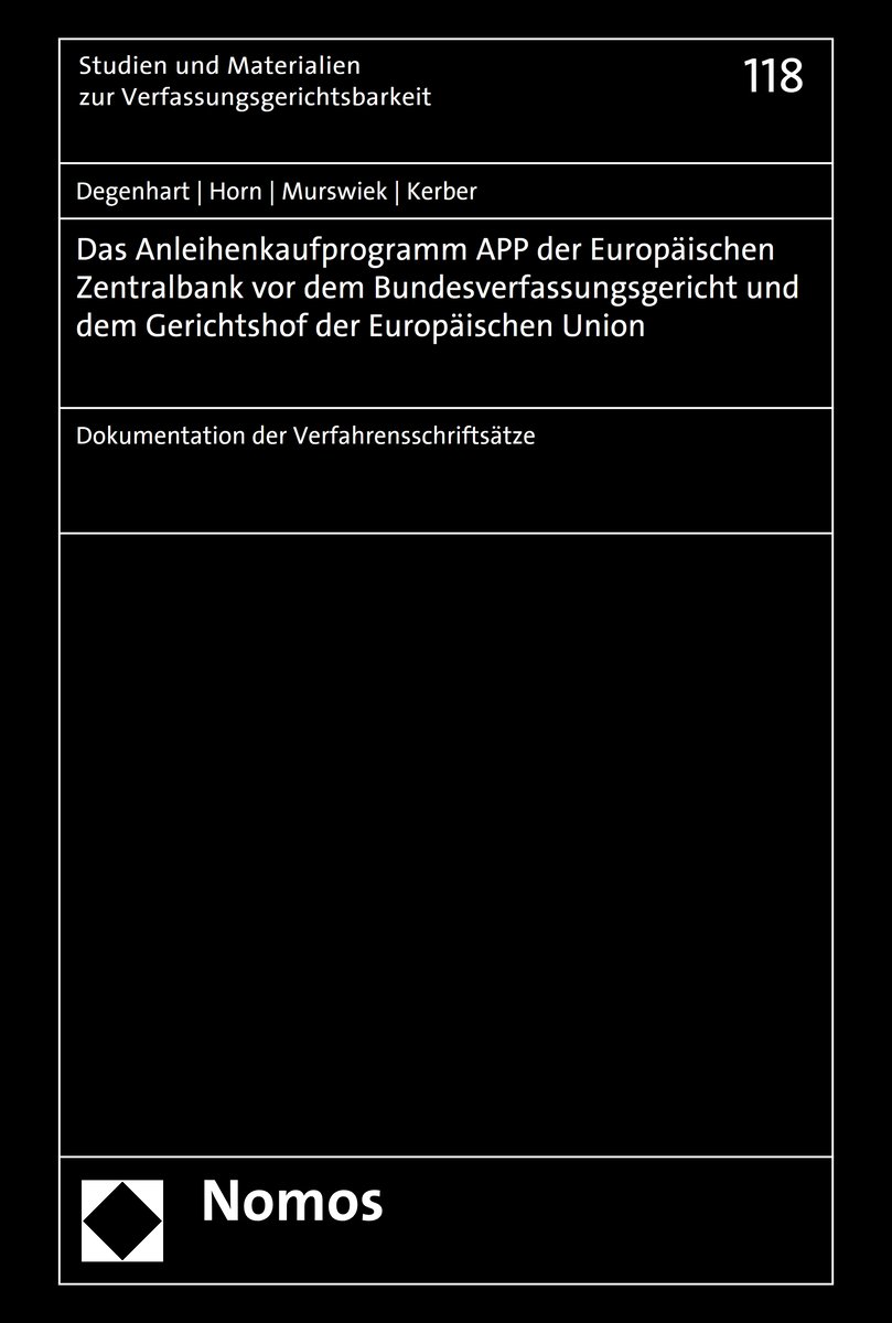 Das Anleihenkaufprogramm APP der Europäischen Zentralbank vor dem Bundesverfassungsgericht und dem Gerichtshof der Europäischen Union