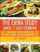 The China Study Quick & Easy Cookbook