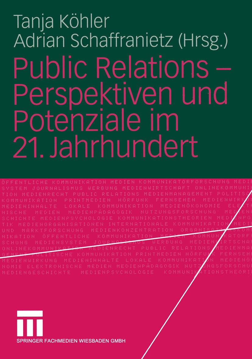 Public Relations - Perspektiven und Potenziale im 21. Jahrhundert