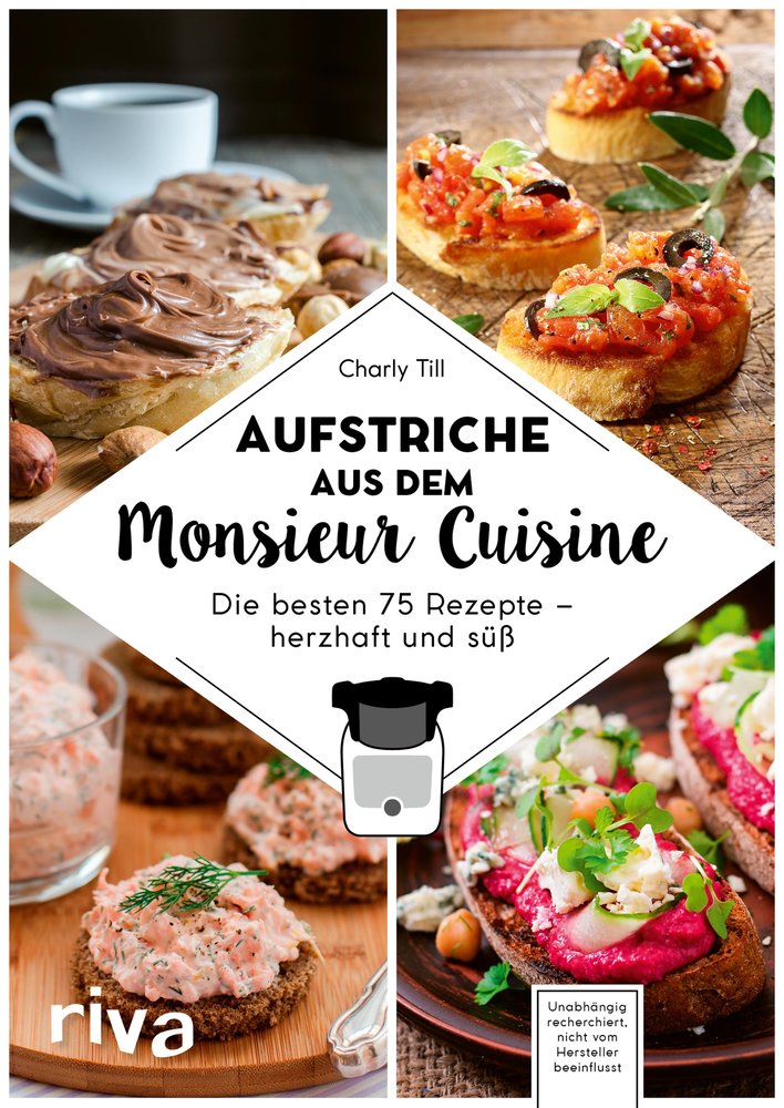 Aufstriche aus dem Monsieur Cuisine