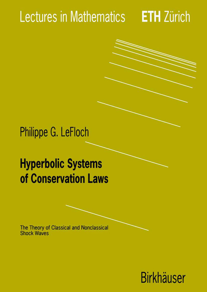 Hyperbolic Systems of Conservation Laws