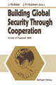 Building Global Security Through Cooperation