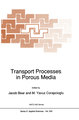 Transport Processes in Porous Media