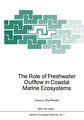 The Role of Freshwater Outflow in Coastal Marine Ecosystems