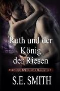 Ruth und der König der Riesen (Die Sieben Königreiche, #5)