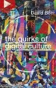 Quirks of Digital Culture