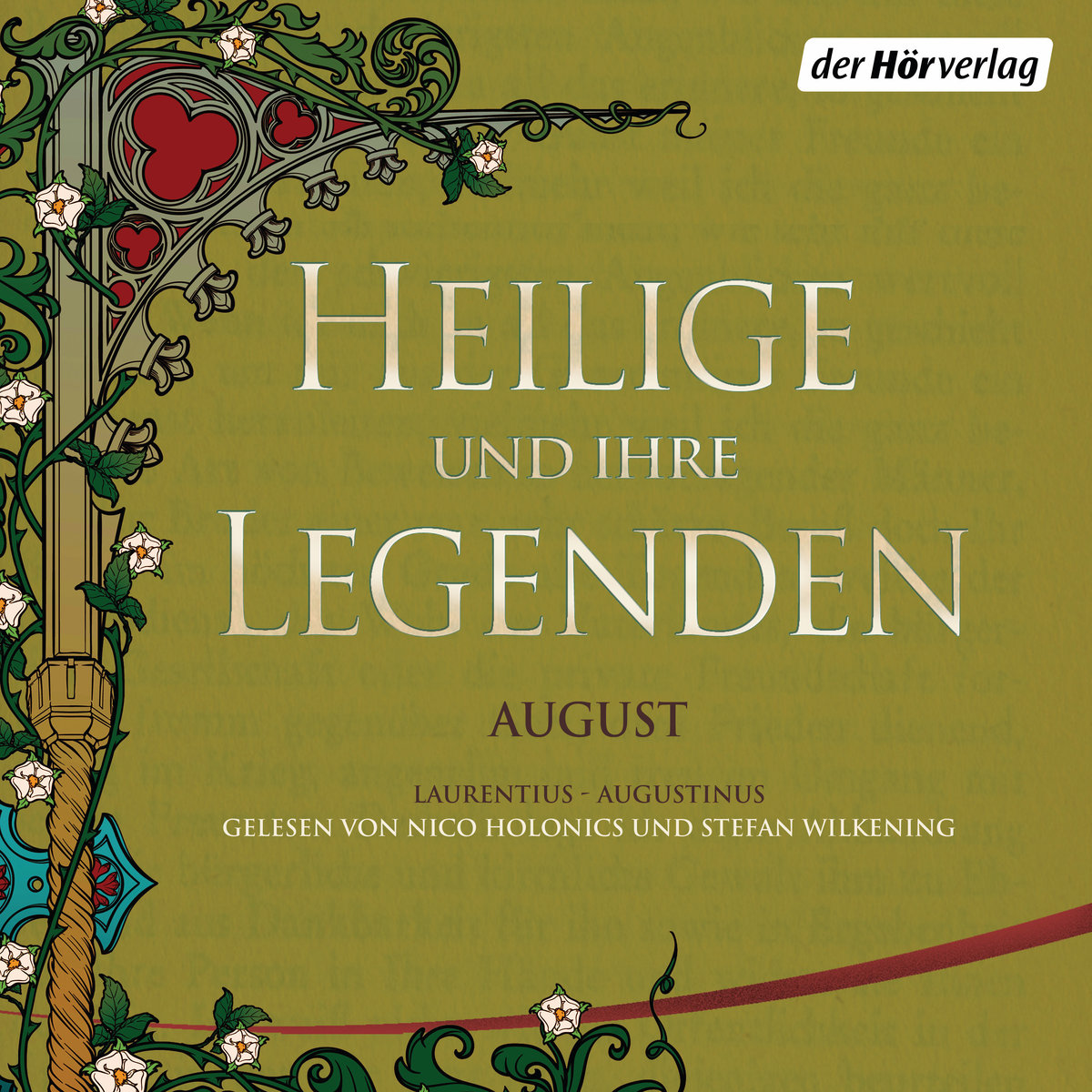 Heilige und ihre Legenden: August