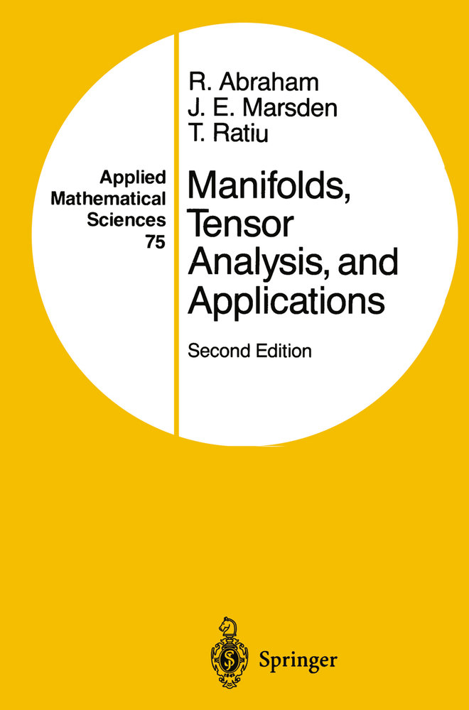 Manifolds, Tensor Analysis, and Applications