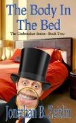 The Body in the Bed (The Undertaker Series)