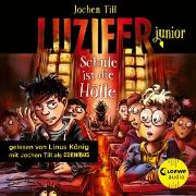 Luzifer junior (Band 6) - Schule ist die Hölle