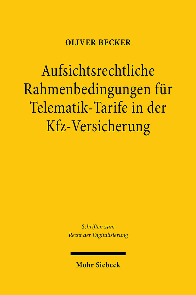 Aufsichtsrechtliche Rahmenbedingungen für Telematik-Tarife in der Kfz-Versicherung