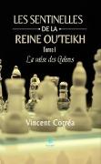 Les sentinelles de la reine Ou'Teikh - Tome 1 : La valse des Golems