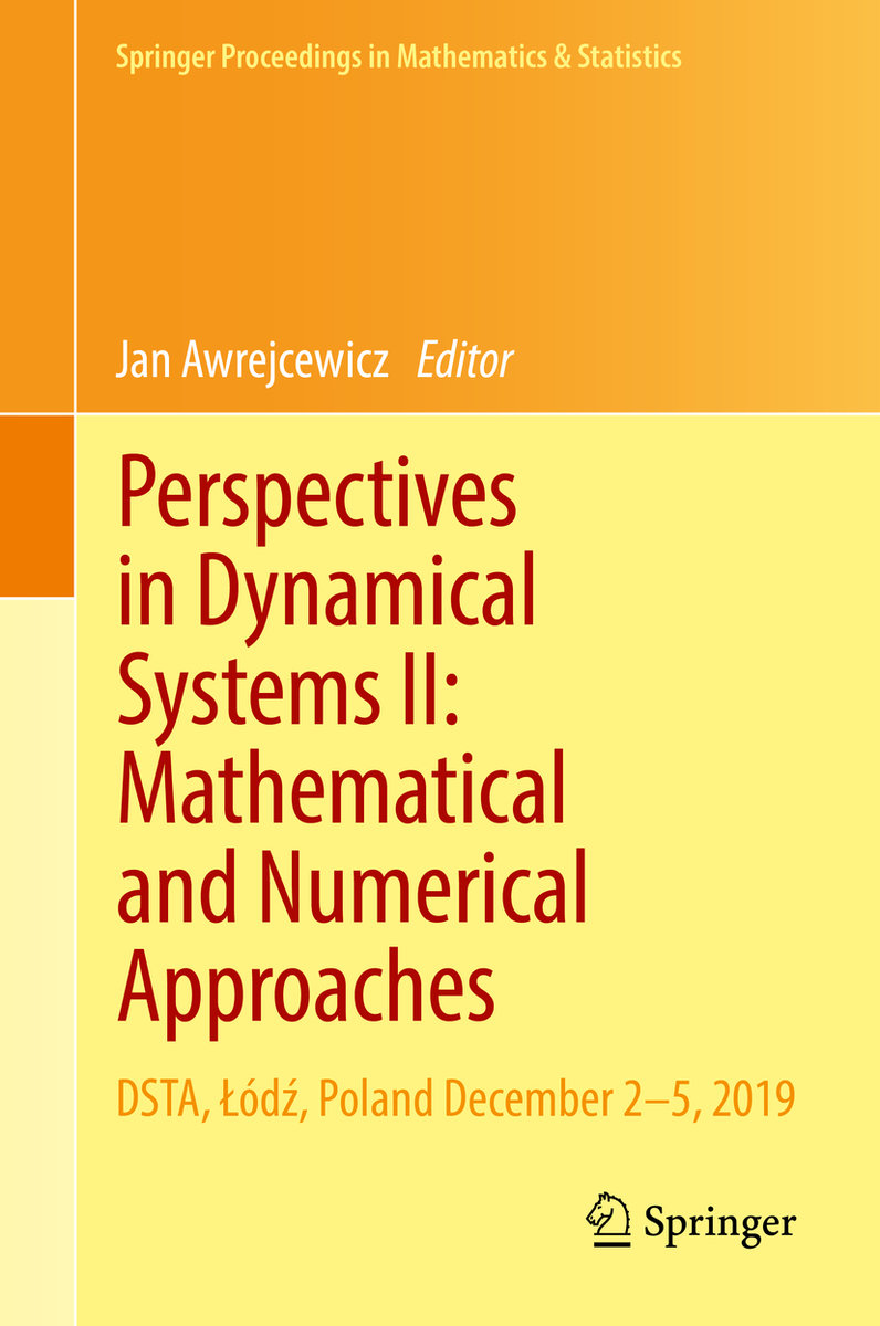 Perspectives in Dynamical Systems II: Mathematical and Numerical Approaches