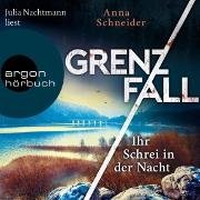 Grenzfall - Ihr Schrei in der Nacht