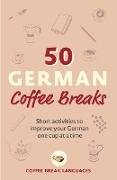 50 German Coffee Breaks