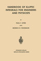 Handbook of Elliptic Integrals for Engineers and Physicists