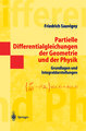 Partielle Differentialgleichungen der Geometrie und der Physik 1