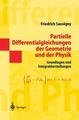 Partielle Differentialgleichungen der Geometrie und der Physik 1