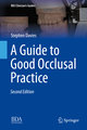 A Guide to Good Occlusal Practice