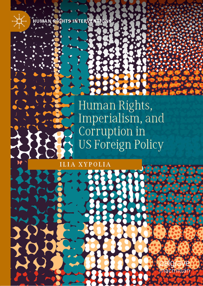 Human rights, Imperialism, and Corruption in US foreign policy