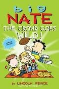 Big Nate: The Crowd Goes Wild!