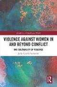 Violence against Women in and beyond Conflict