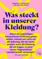 Was steckt in unserer Kleidung?